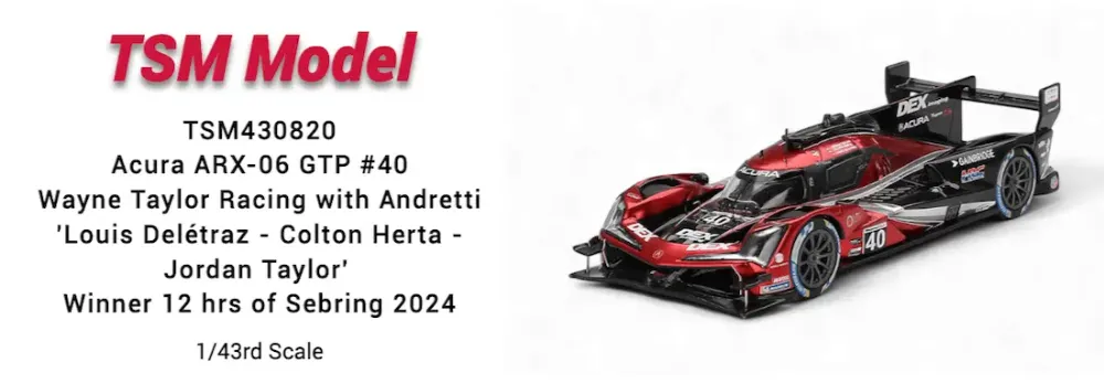 TSM Model TSM430820 Acura ARX-06 GTP #40, winner 12 Hours of Sebring 2024, 1/43rd scale